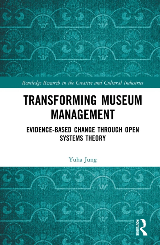 Transforming Museum Management (e-bog) af Jung, Yuha