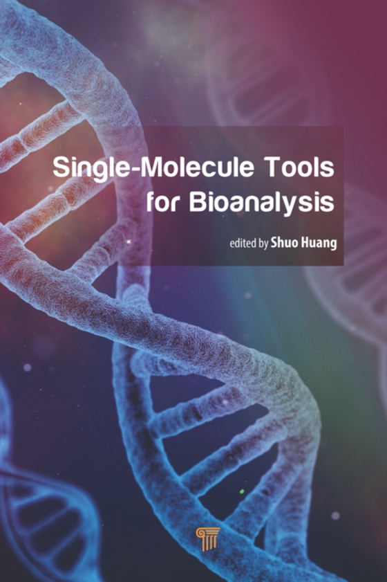 Single-Molecule Tools for Bioanalysis (e-bog) af -