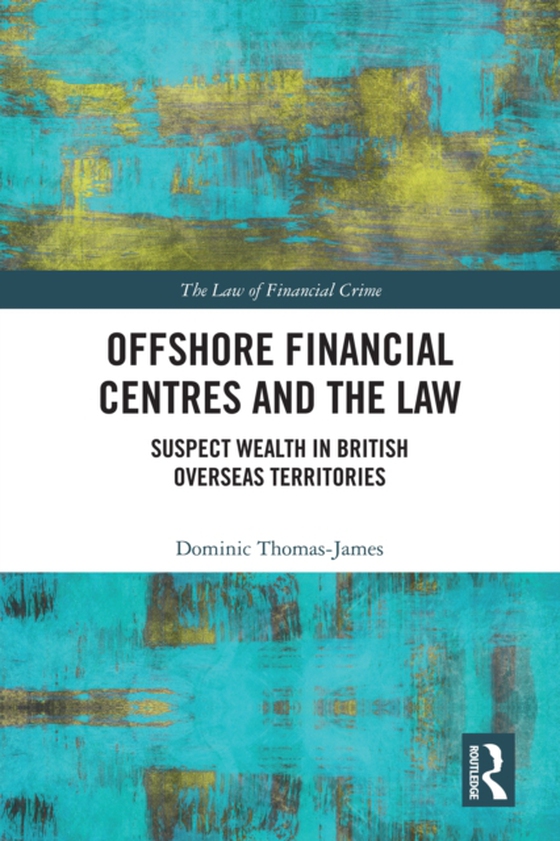 Offshore Financial Centres and the Law