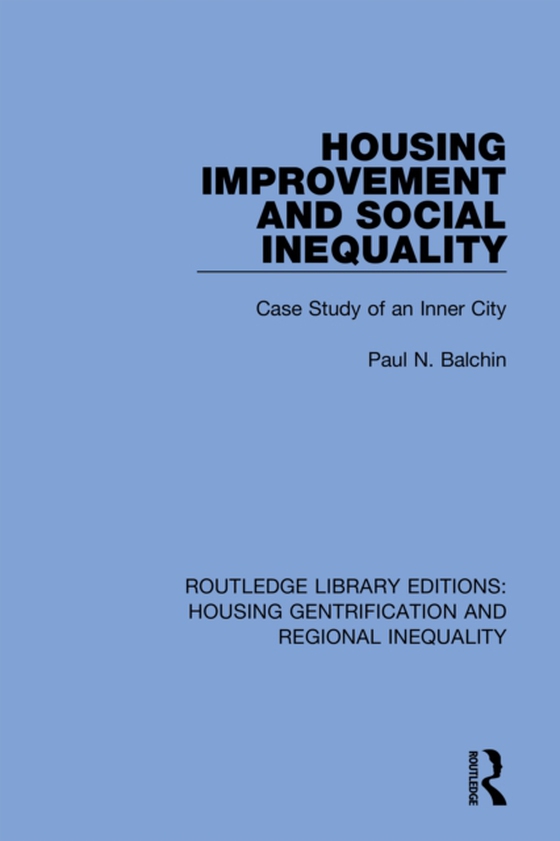 Housing Improvement and Social Inequality (e-bog) af Balchin, Paul N.