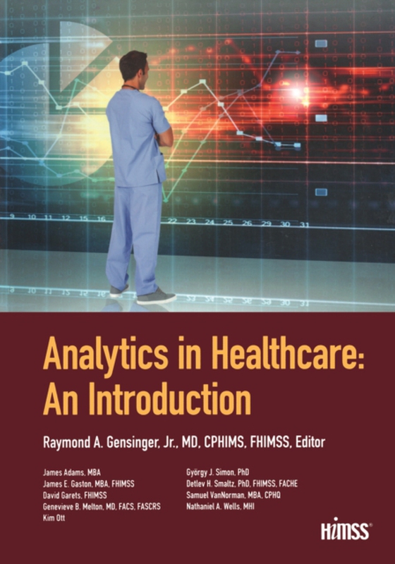 Analytics in Healthcare (e-bog) af -