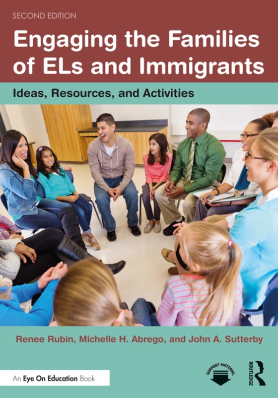 Engaging the Families of ELs and Immigrants (e-bog) af Sutterby, John A.