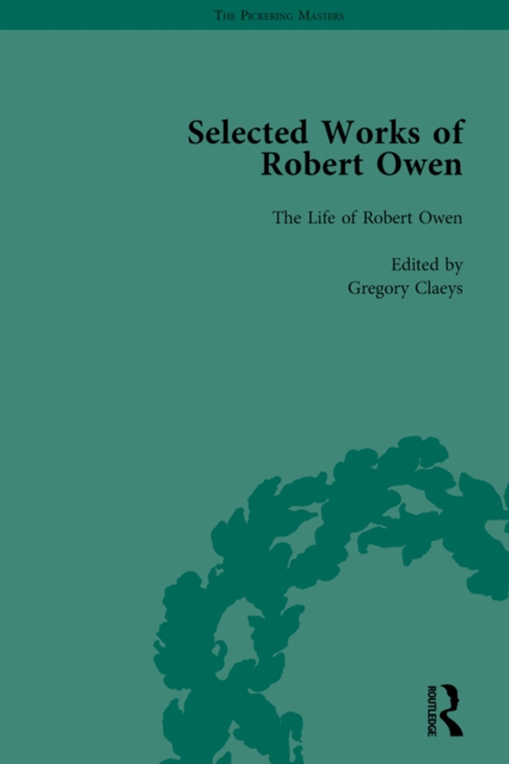 Selected Works of Robert Owen Vol IV (e-bog) af Claeys, Gregory