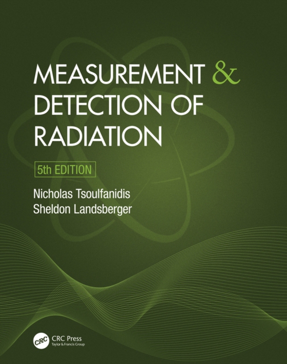 Measurement and Detection of Radiation (e-bog) af Landsberger, Sheldon