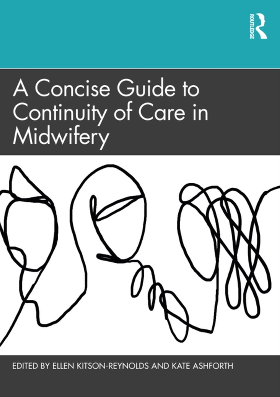 Concise Guide to Continuity of Care in Midwifery (e-bog) af -