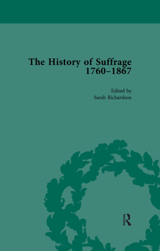 History of Suffrage, 1760-1867 Vol 4 (e-bog) af Richardson, Sarah