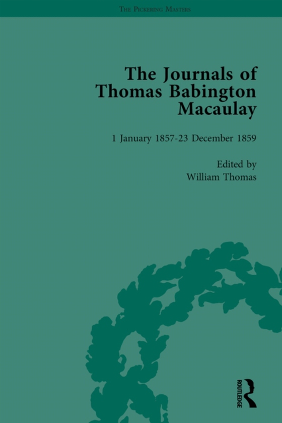Journals of Thomas Babington Macaulay Vol 5 (e-bog) af Thomas, William