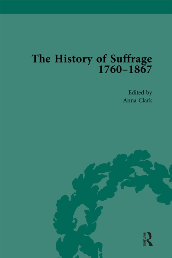 History of Suffrage, 1760-1867 Vol 2 (e-bog) af Richardson, Sarah