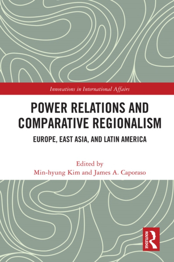 Power Relations and Comparative Regionalism (e-bog) af -