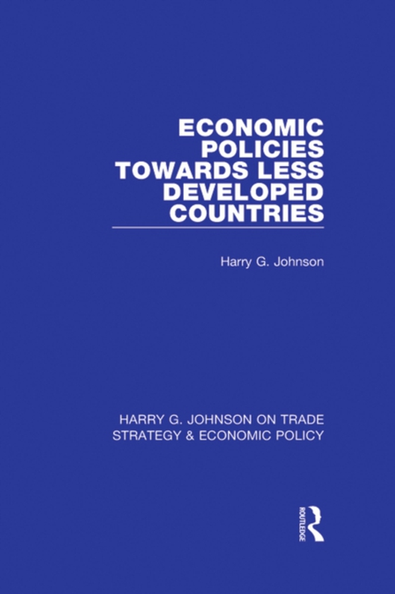 Economic Policies Towards Less Developed Countries