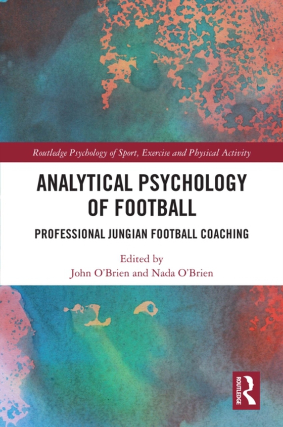 Analytical Psychology of Football (e-bog) af -