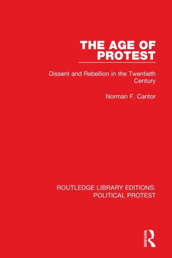 Age of Protest (e-bog) af Cantor, Norman F.