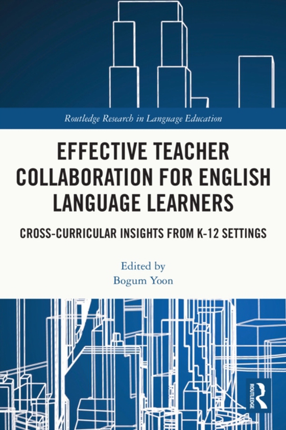 Effective Teacher Collaboration for English Language Learners (e-bog) af -