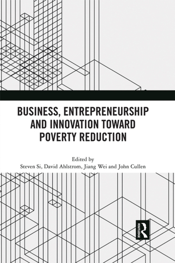 Business, Entrepreneurship and Innovation Toward Poverty Reduction (e-bog) af -