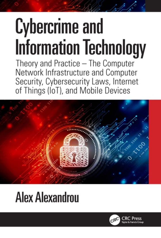 Cybercrime and Information Technology (e-bog) af Alexandrou, Alex