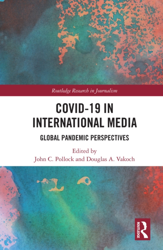 COVID-19 in International Media (e-bog) af -