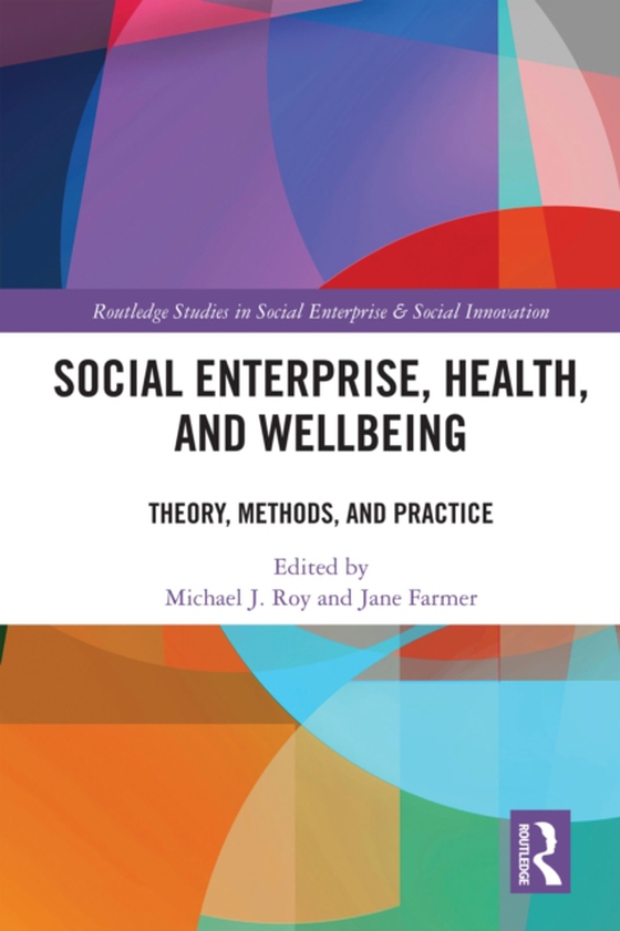 Social Enterprise, Health, and Wellbeing