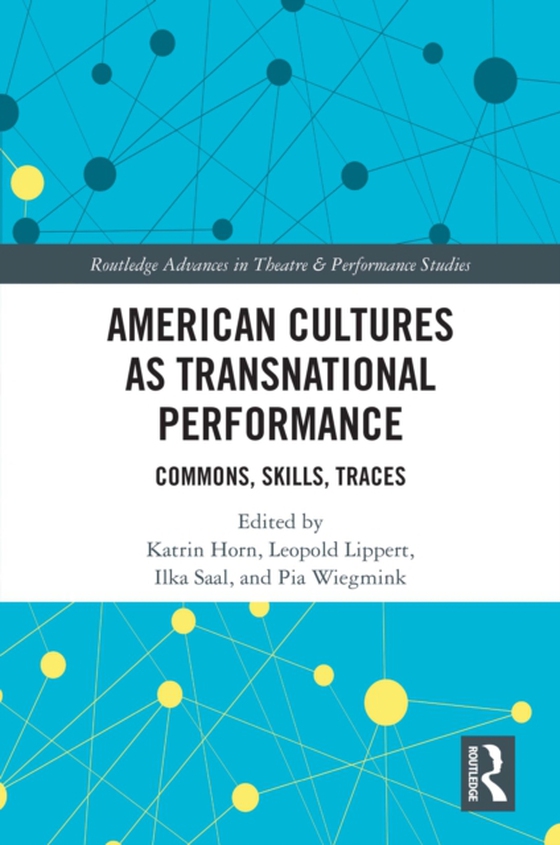 American Cultures as Transnational Performance (e-bog) af -