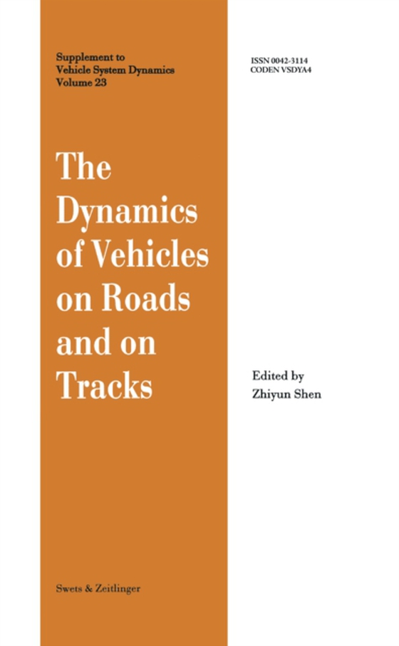 Dynamics of Vehicles on Roads and on Tracks (e-bog) af -