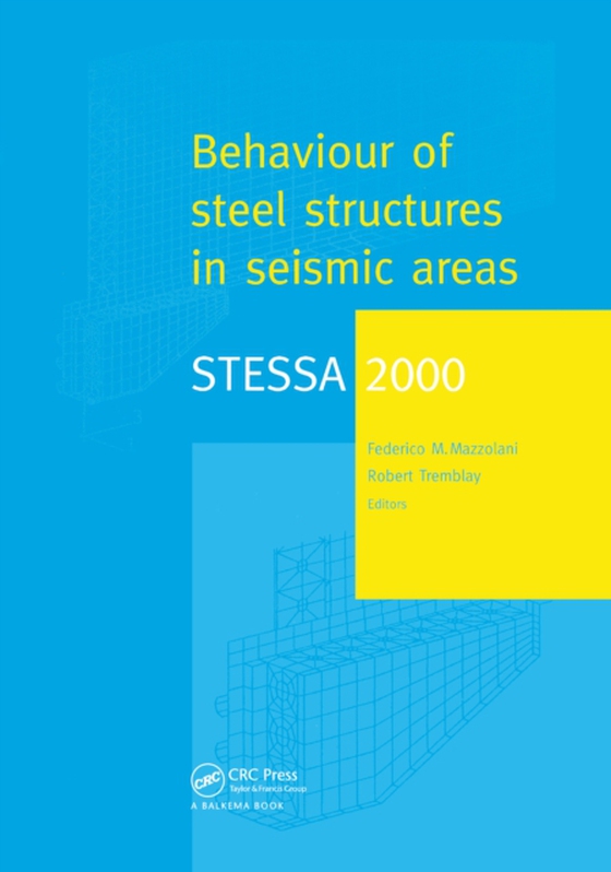 STESSA 2000: Behaviour of Steel Structures in Seismic Areas (e-bog) af -