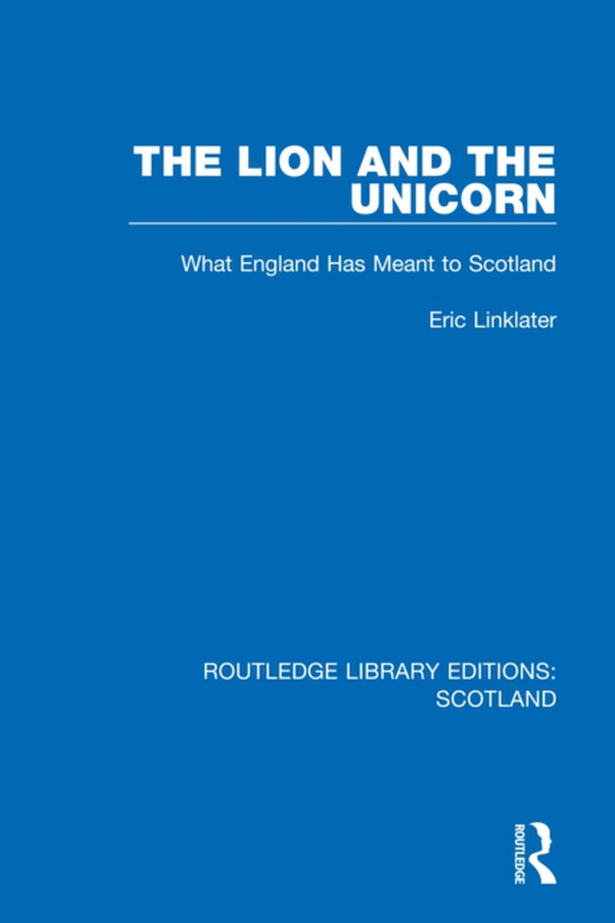 Lion and the Unicorn (e-bog) af Linklater, Eric