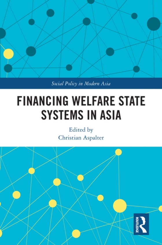 Financing Welfare State Systems in Asia (e-bog) af -