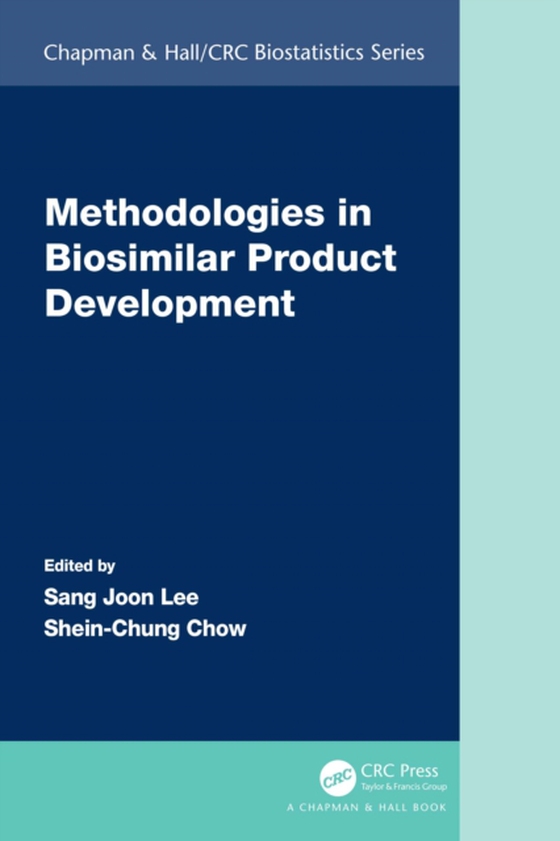 Methodologies in Biosimilar Product Development (e-bog) af -