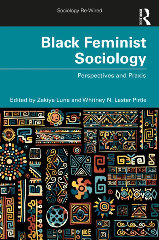 Black Feminist Sociology (e-bog) af Pirtle, Whitney