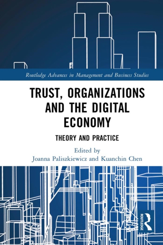 Trust, Organizations and the Digital Economy