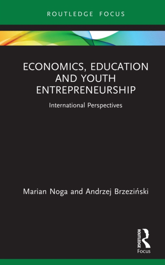 Economics, Education and Youth Entrepreneurship (e-bog) af Brzezinski, Andrzej