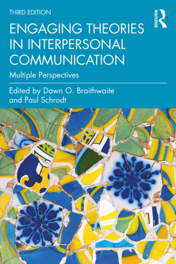 Engaging Theories in Interpersonal Communication (e-bog) af -