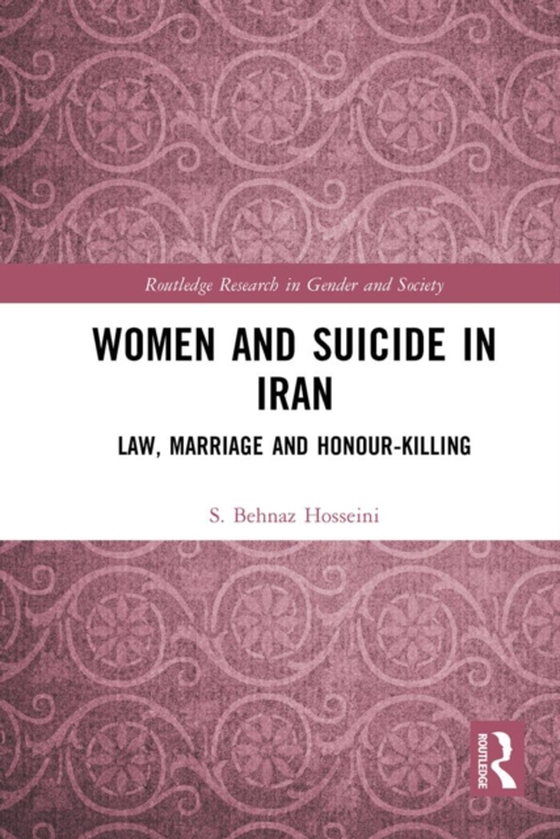 Women and Suicide in Iran (e-bog) af Hosseini, S. Behnaz