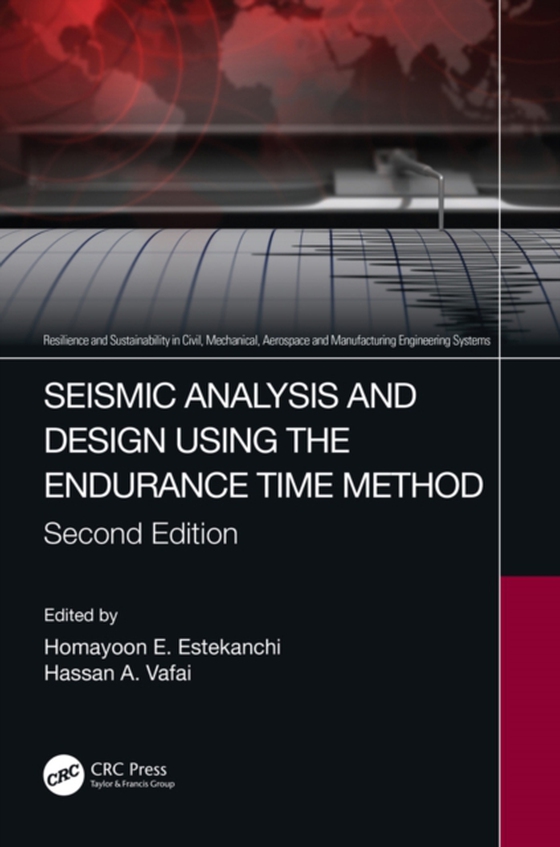 Seismic Analysis and Design using the Endurance Time Method (e-bog) af -