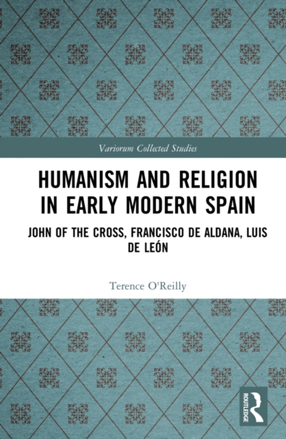 Humanism and Religion in Early Modern Spain (e-bog) af O'Reilly, Terence