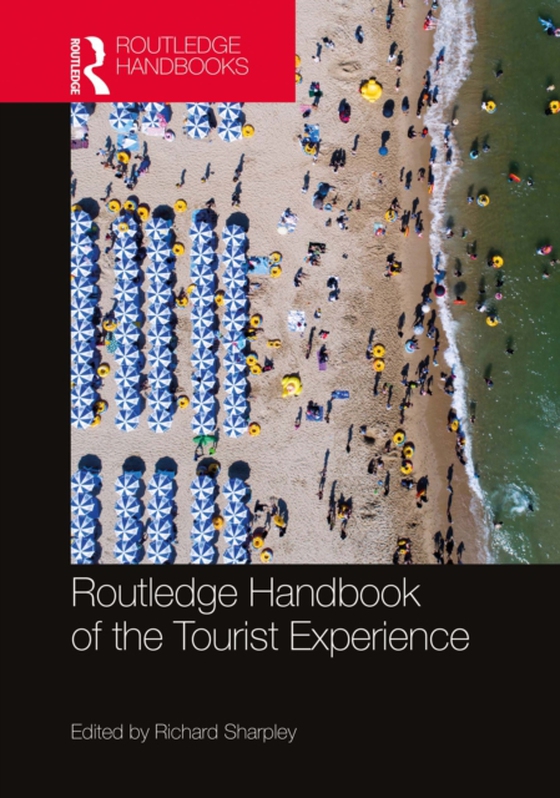 Routledge Handbook of the Tourist Experience (e-bog) af -