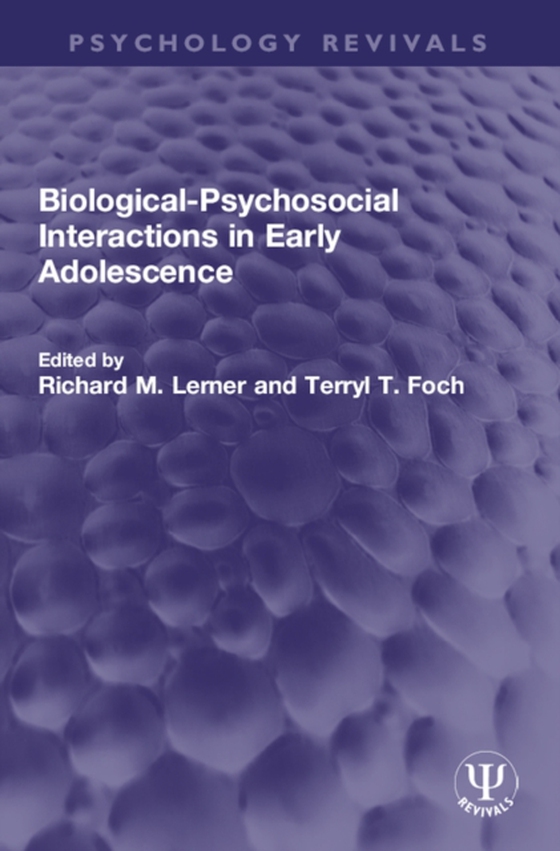 Biological-Psychosocial Interactions in Early Adolescence (e-bog) af -