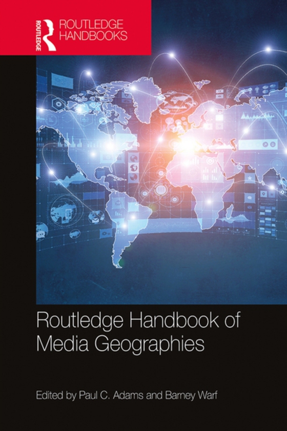 Routledge Handbook of Media Geographies (e-bog) af -