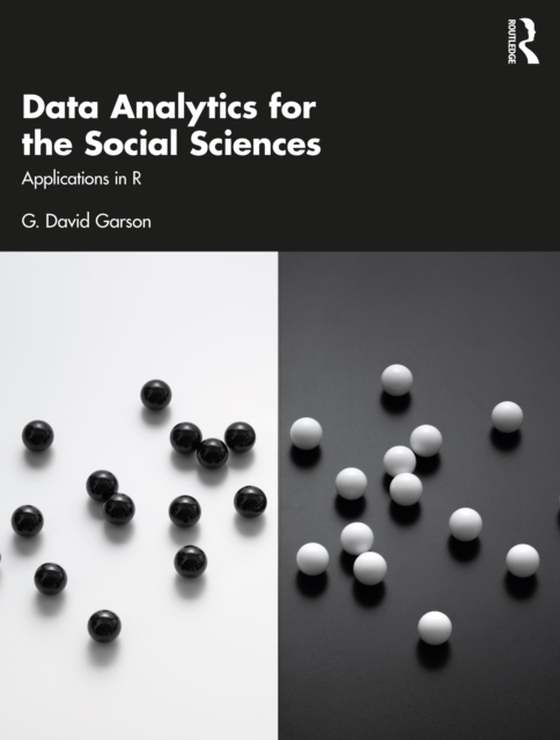 Data Analytics for the Social Sciences (e-bog) af Garson, G. David