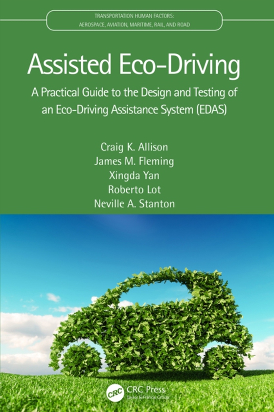 Assisted Eco-Driving (e-bog) af Stanton, Neville A.