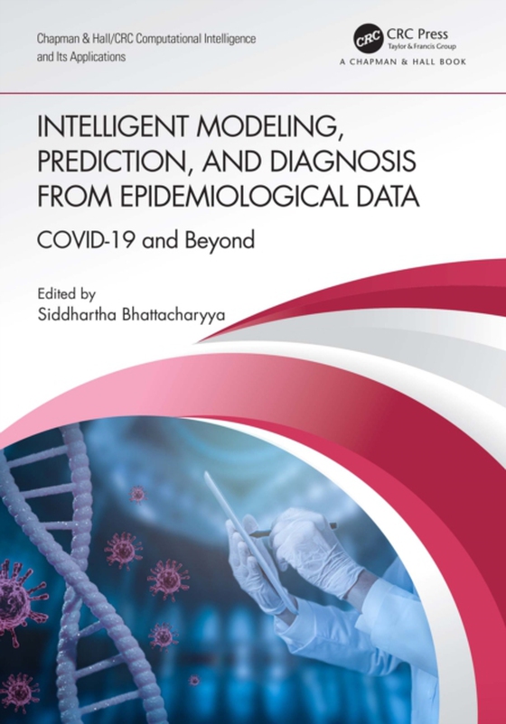 Intelligent Modeling, Prediction, and Diagnosis from Epidemiological Data (e-bog) af -