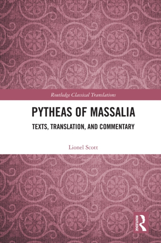 Pytheas of Massalia (e-bog) af Scott, Lionel