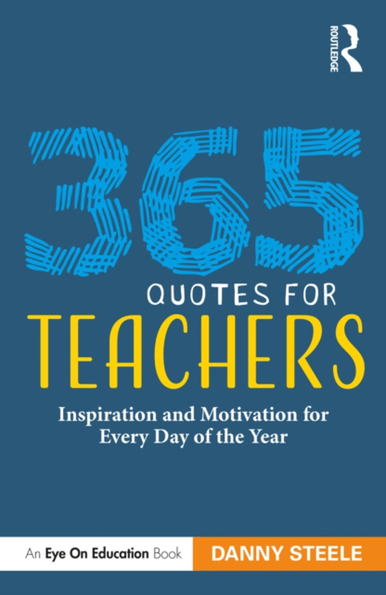 365 Quotes for Teachers (e-bog) af Steele, Danny