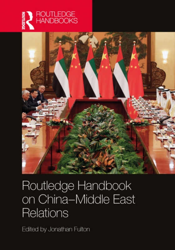 Routledge Handbook on China-Middle East Relations (e-bog) af -