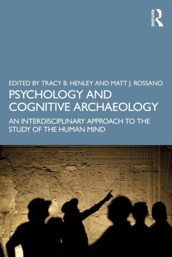 Psychology and Cognitive Archaeology (e-bog) af -