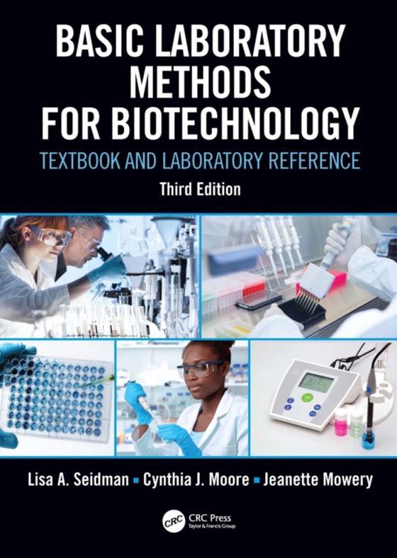 Basic Laboratory Methods for Biotechnology (e-bog) af Mowery, Jeanette