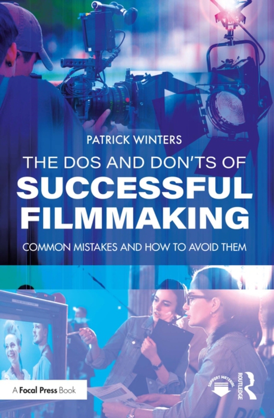 Dos and Don'ts of Successful Filmmaking (e-bog) af Winters, Patrick
