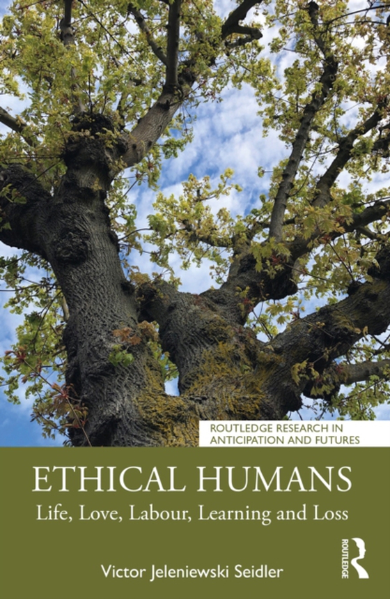 Ethical Humans (e-bog) af Seidler, Victor Jeleniewski