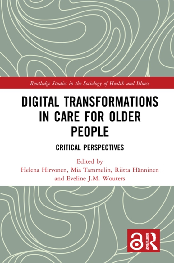 Digital Transformations in Care for Older People