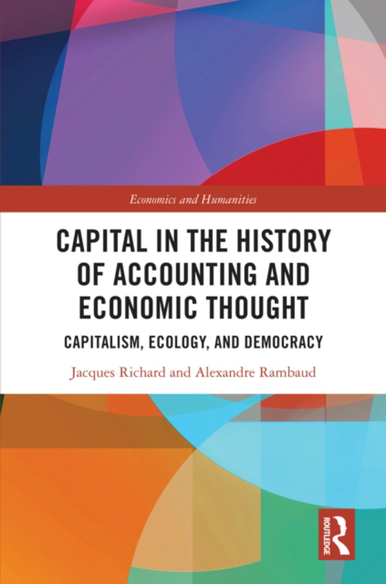 Capital in the History of Accounting and Economic Thought (e-bog) af Rambaud, Alexandre