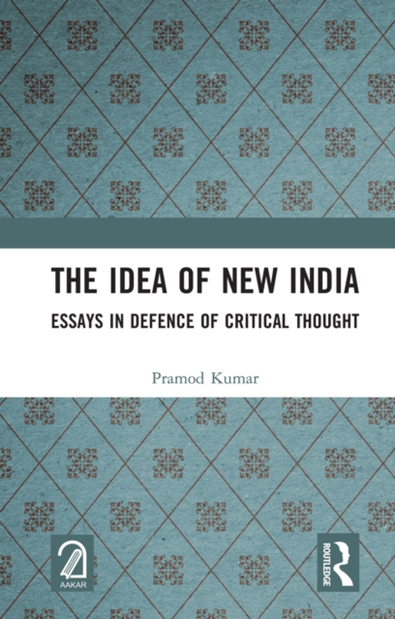 Idea of New India (e-bog) af Kumar, Pramod